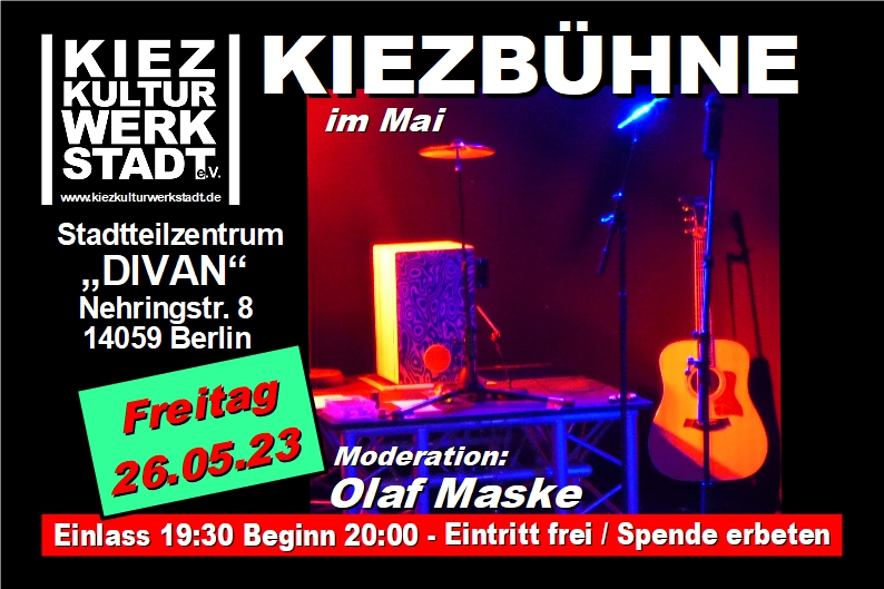 Die KiezBühne präsentiert von Olaf Maske Die KiezBühne präsentiert von Olaf Maske